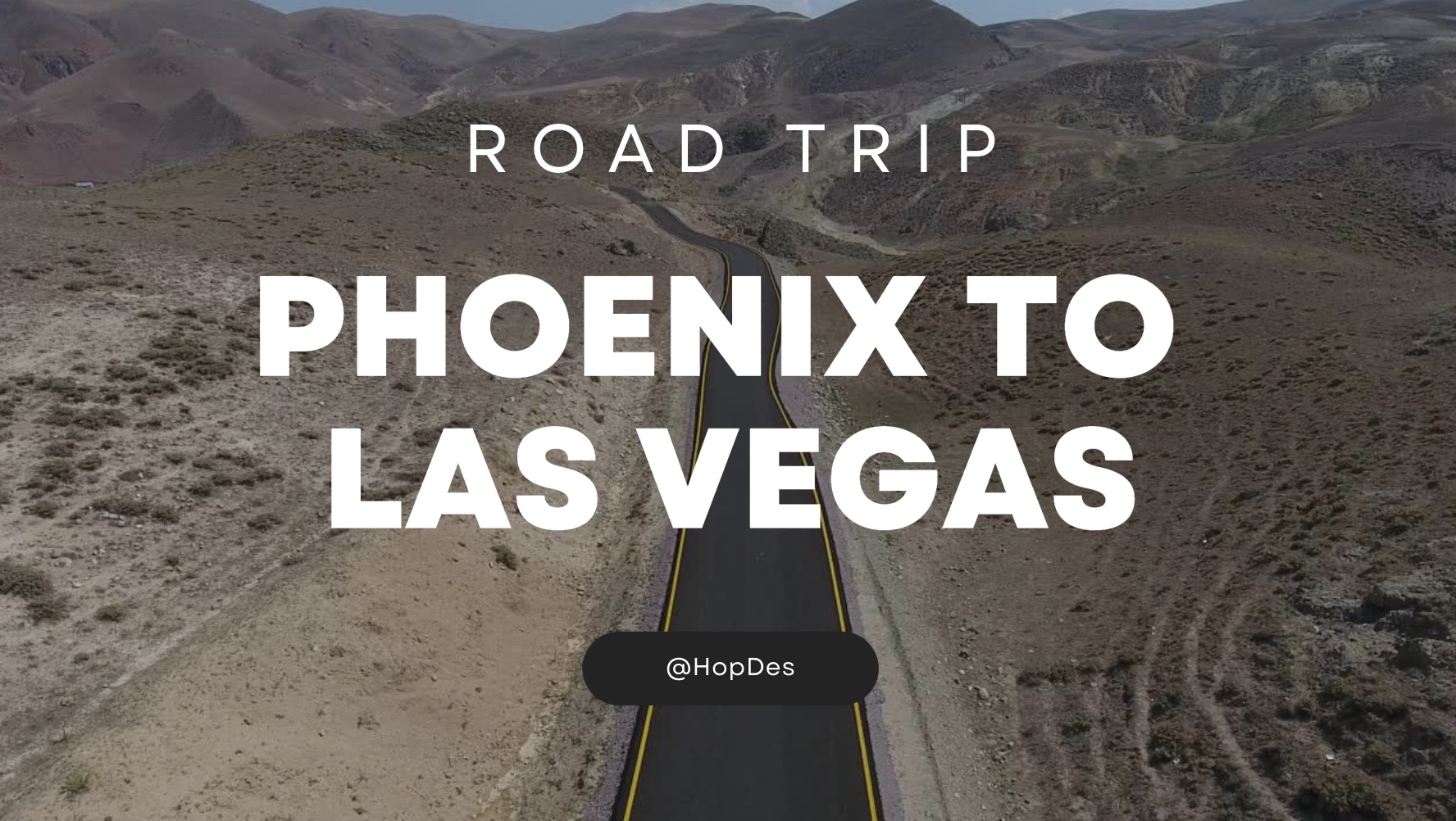Road Trip Pheonix to Las Vegas